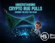 Understanding Crypto Rug Pulls Avoiding the Next Big Scam